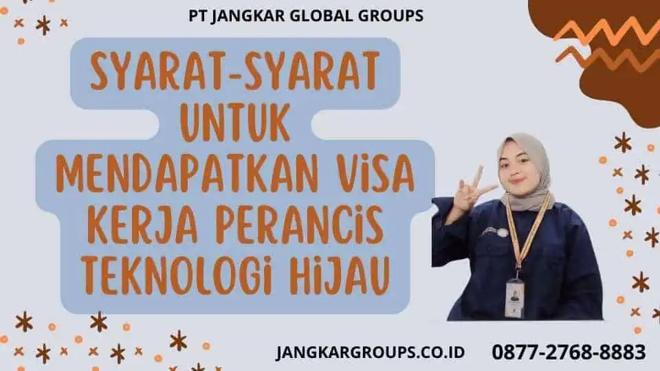 Syarat-syarat untuk Mendapatkan Visa Kerja Perancis Teknologi Hijau