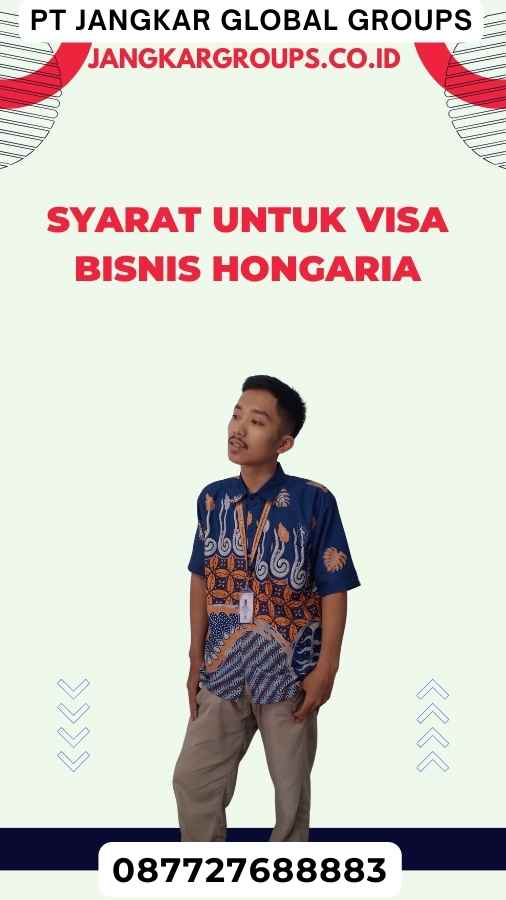 Syarat untuk Visa Bisnis Hongaria