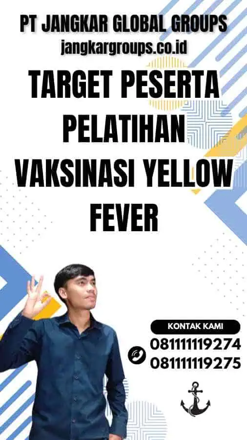 Target Peserta Pelatihan Vaksinasi Yellow Fever