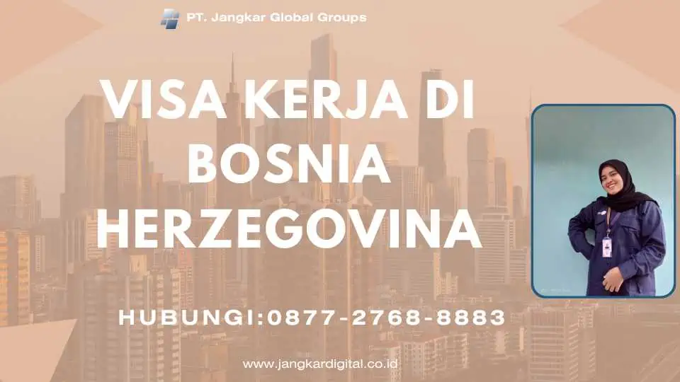 VISA KERJA DI BOSNIA HERZEGOGINA