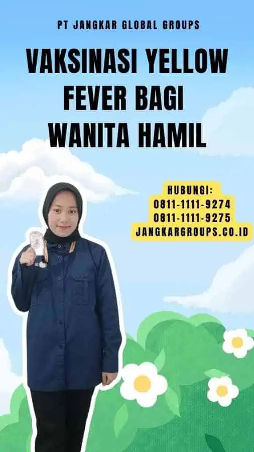 Vaksinasi Yellow Fever Bagi Wanita Hamil