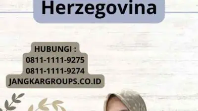 Visa Bisnis Bosnia Untuk Eksekutif Bosnia Herzegovina