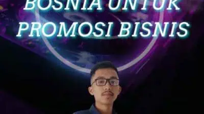 Visa Bisnis Bosnia Untuk Promosi Bisnis