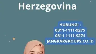 Visa Bisnis Bosnia untuk Pemerintah Bosnia Herzegovina