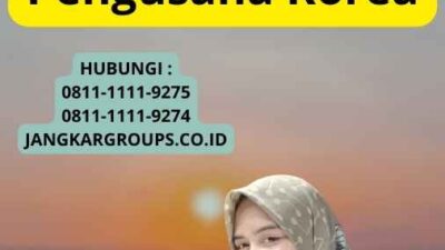 Visa Bisnis Dengan Pengusaha Korea