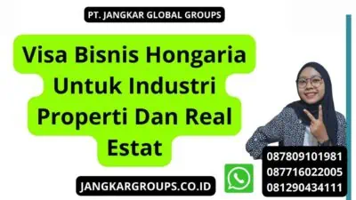 Visa Bisnis Hongaria Untuk Industri Properti Dan Real Estat