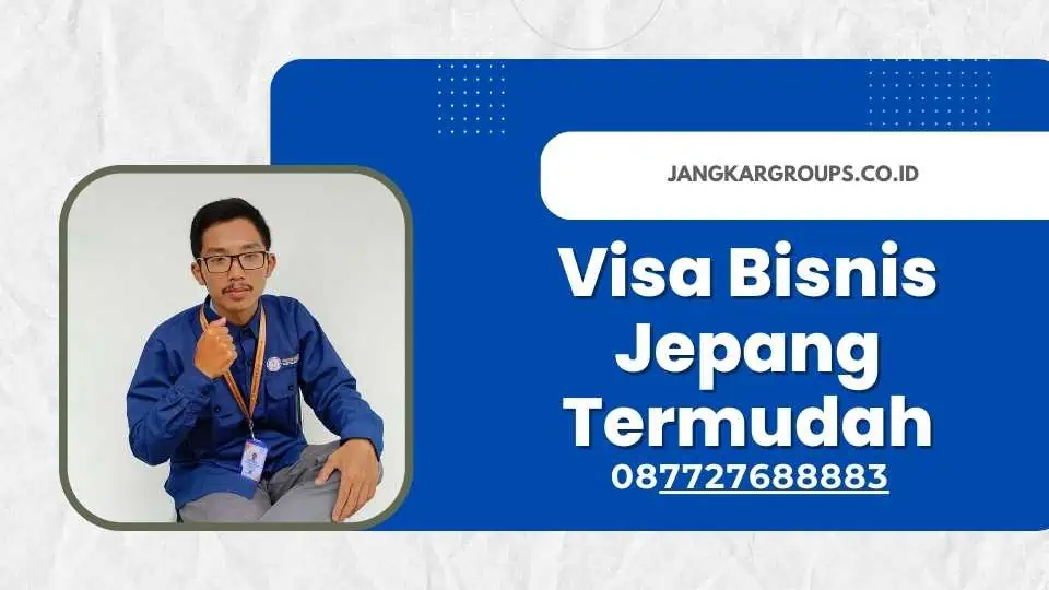 Visa Bisnis Jepang Termudah