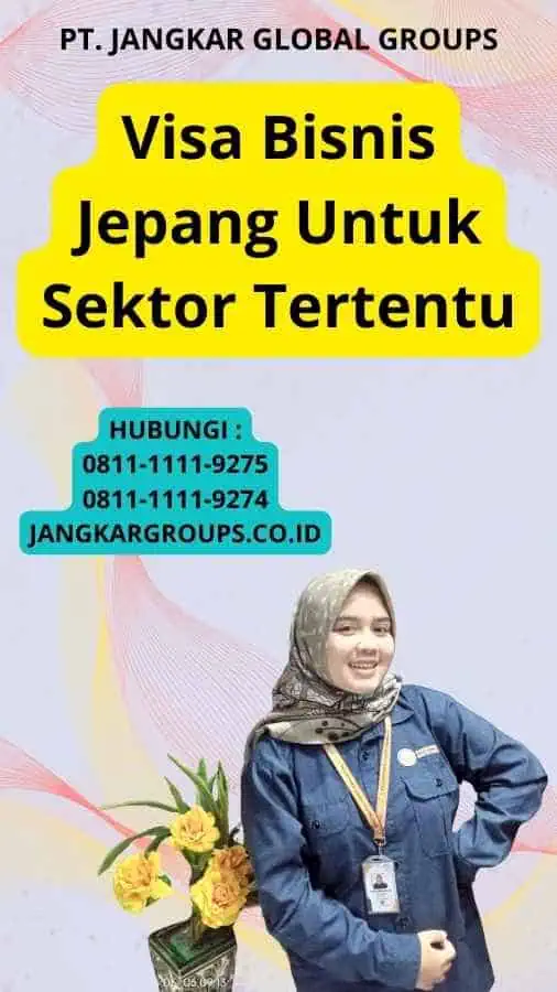 Visa Bisnis Jepang Untuk Sektor Tertentu