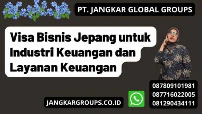 Visa Bisnis Jepang untuk Industri Keuangan dan Layanan Keuangan