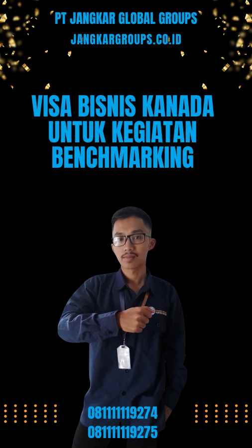 Visa Bisnis Kanada Kegiatan Benchmarking