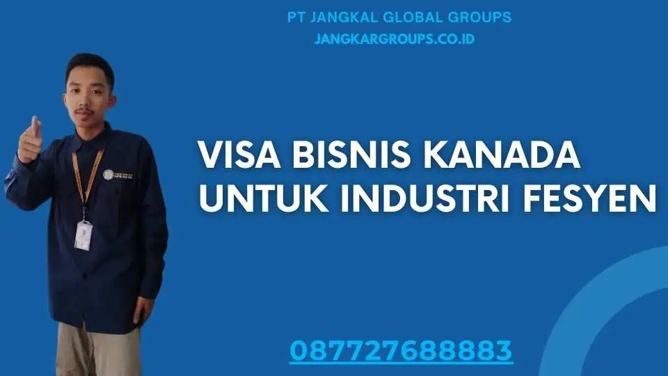 Visa Bisnis Kanada Untuk Industri Fesyen