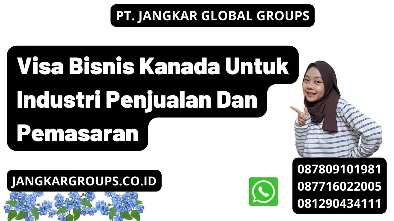 Visa Bisnis Kanada Untuk Industri Penjualan Dan Pemasaran