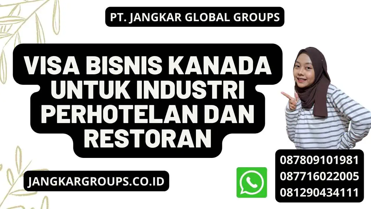 Visa Bisnis Kanada Untuk Industri Perhotelan Dan Restoran