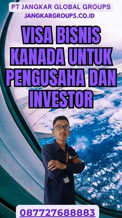 Visa Bisnis Kanada Untuk Pengusaha