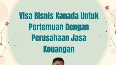 Visa Bisnis Kanada Untuk Pertemuan Dengan Perusahaan Jasa Keuangan