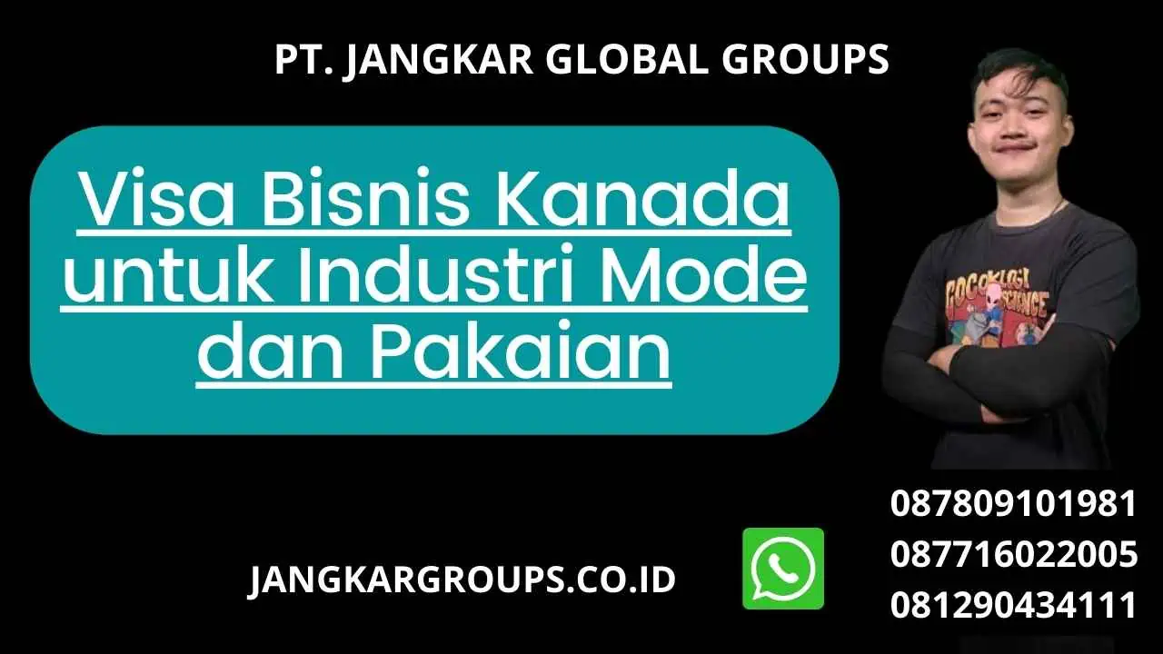 Visa Bisnis Kanada untuk Industri Mode dan Pakaian