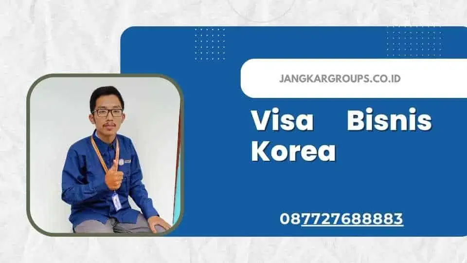 Visa Bisnis Korea