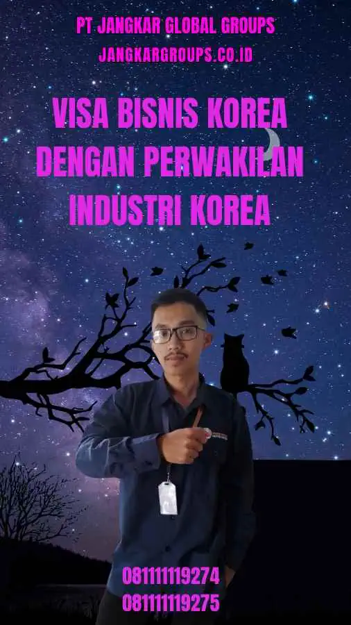 Visa Bisnis Korea Dengan Perwakilan Industri Korea