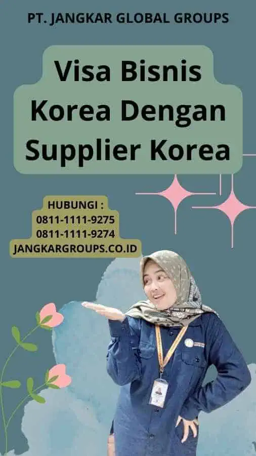 Visa Bisnis Korea Dengan Supplier Korea