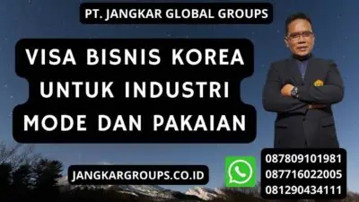 Visa Bisnis Korea untuk Industri Mode dan Pakaian