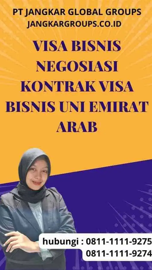 Visa Bisnis Negosiasi Kontrak Visa Bisnis Uni Emirat Arab