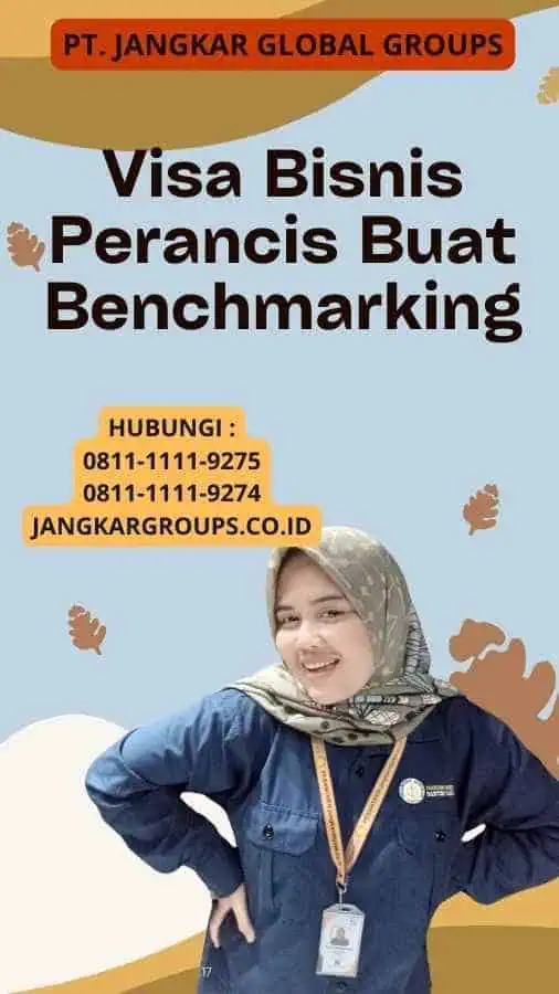 Visa Bisnis Perancis Buat Benchmarking