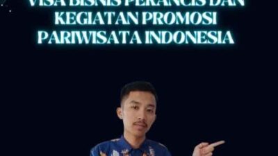 Visa Bisnis Perancis Dan Kegiatan Promosi Pariwisata Indonesia