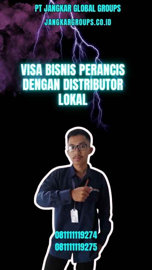 Visa Bisnis Perancis Dengan Distributor Lokal