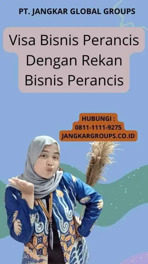 Visa Bisnis Perancis Dengan Rekan Bisnis Perancis