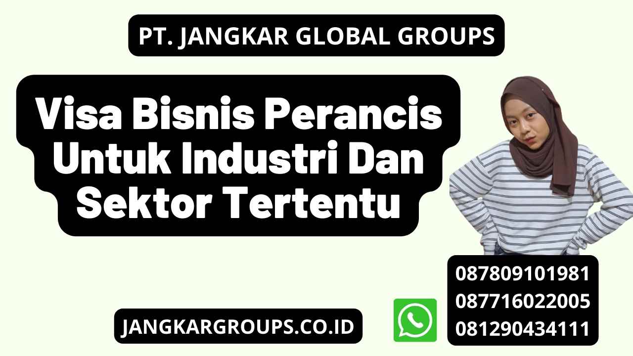 Visa Bisnis Perancis Untuk Industri Dan Sektor Tertentu