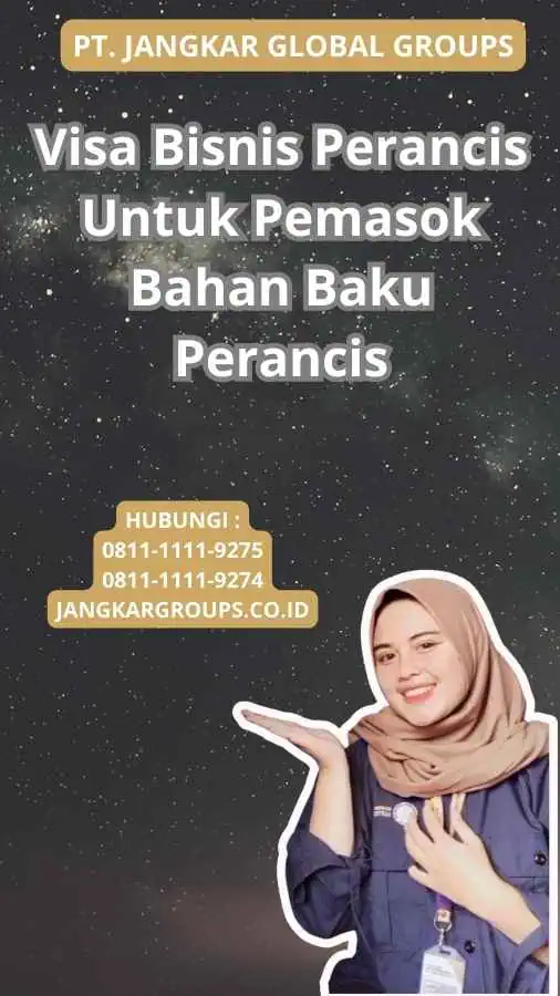 Visa Bisnis Perancis Untuk Pemasok Bahan Baku Perancis