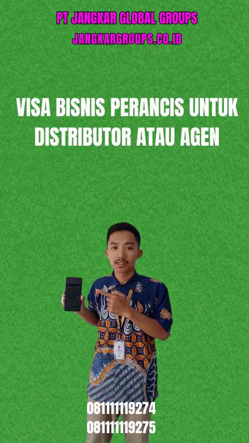 Visa Bisnis Perancis untuk Distributor atau Agen