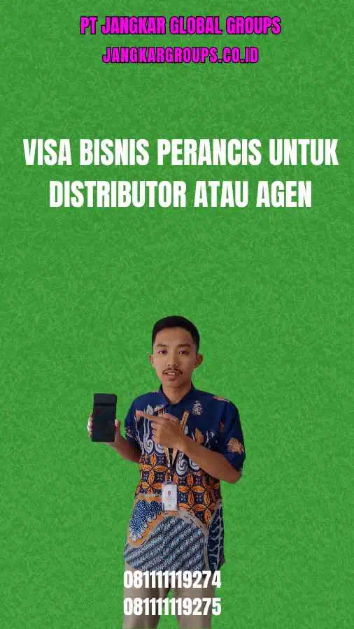 Visa Bisnis Perancis untuk Distributor atau Agen