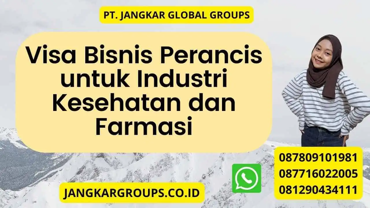 Visa Bisnis Perancis untuk Industri Kesehatan dan Farmasi