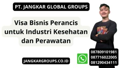 Visa Bisnis Perancis untuk Industri Kesehatan dan Perawatan