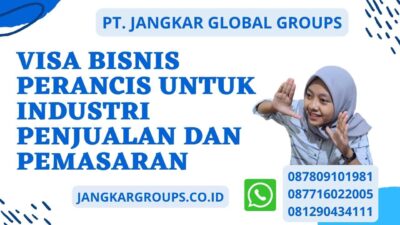 Visa Bisnis Perancis untuk Industri Penjualan dan Pemasaran