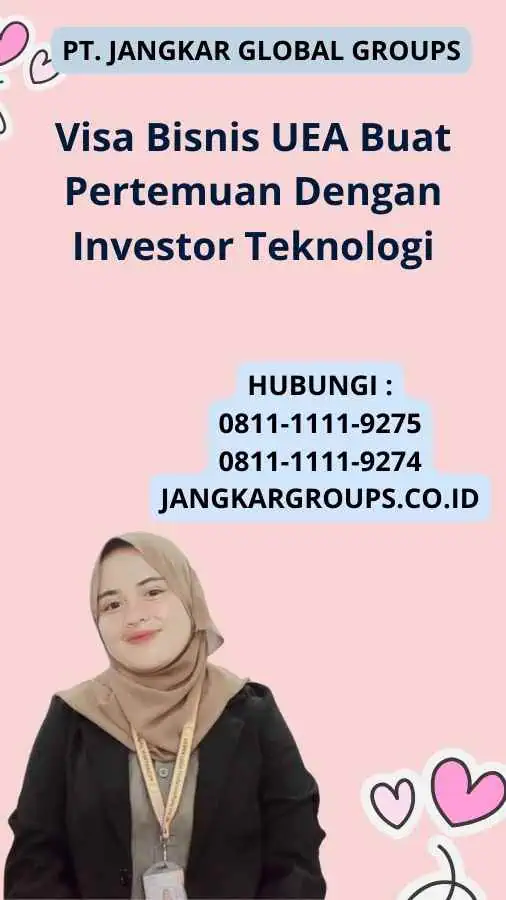 Visa Bisnis UEA Buat Pertemuan Dengan Investor Teknologi