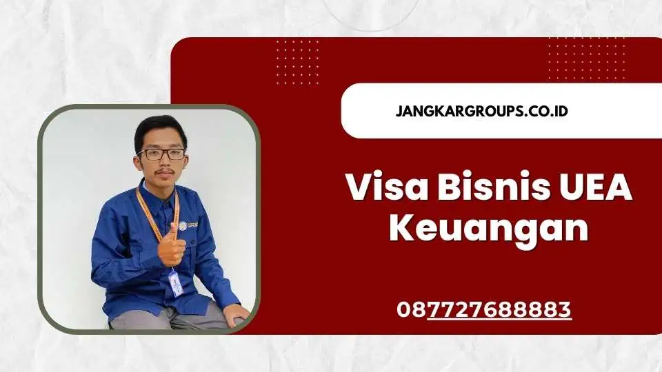 Visa Bisnis UEA Keuangan