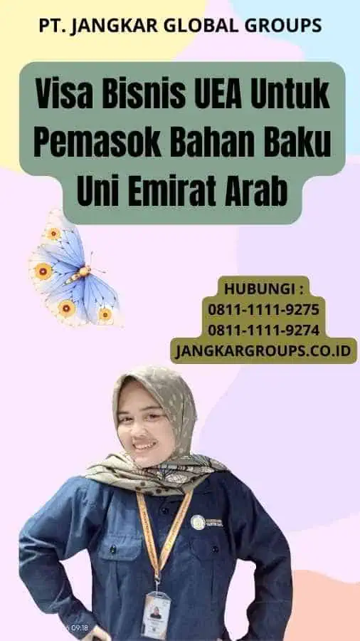 Visa Bisnis UEA Untuk Pemasok Bahan Baku Uni Emirat Arab