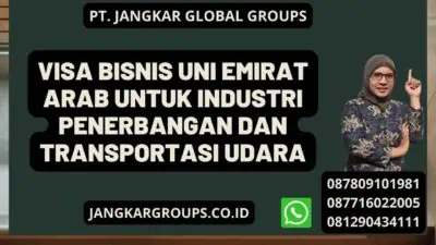 Visa Bisnis Uni Emirat Arab Untuk Industri Penerbangan Dan Transportasi Udara