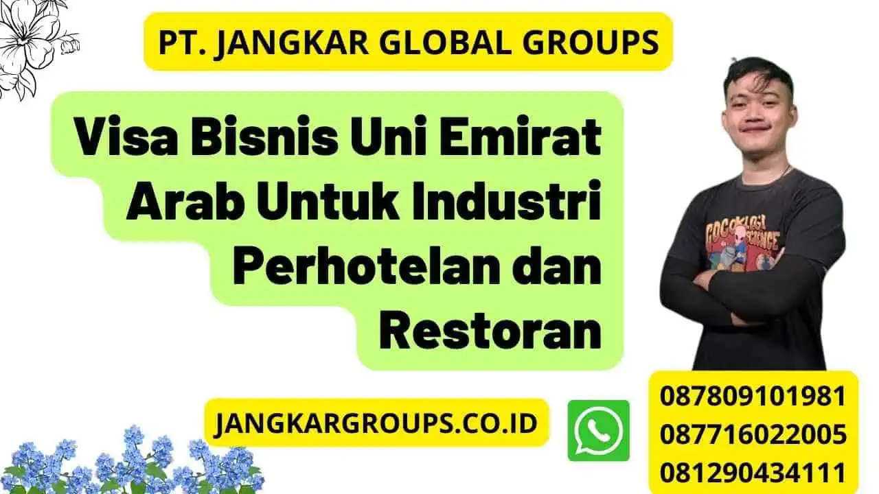 Visa Bisnis Uni Emirat Arab Untuk Industri Perhotelan dan Restoran