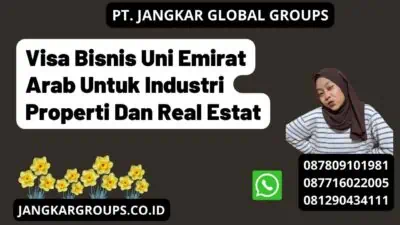 Visa Bisnis Uni Emirat Arab Untuk Industri Properti Dan Real Estat