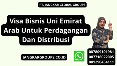 Visa Bisnis Uni Emirat Arab Untuk Perdagangan Dan Distribusi