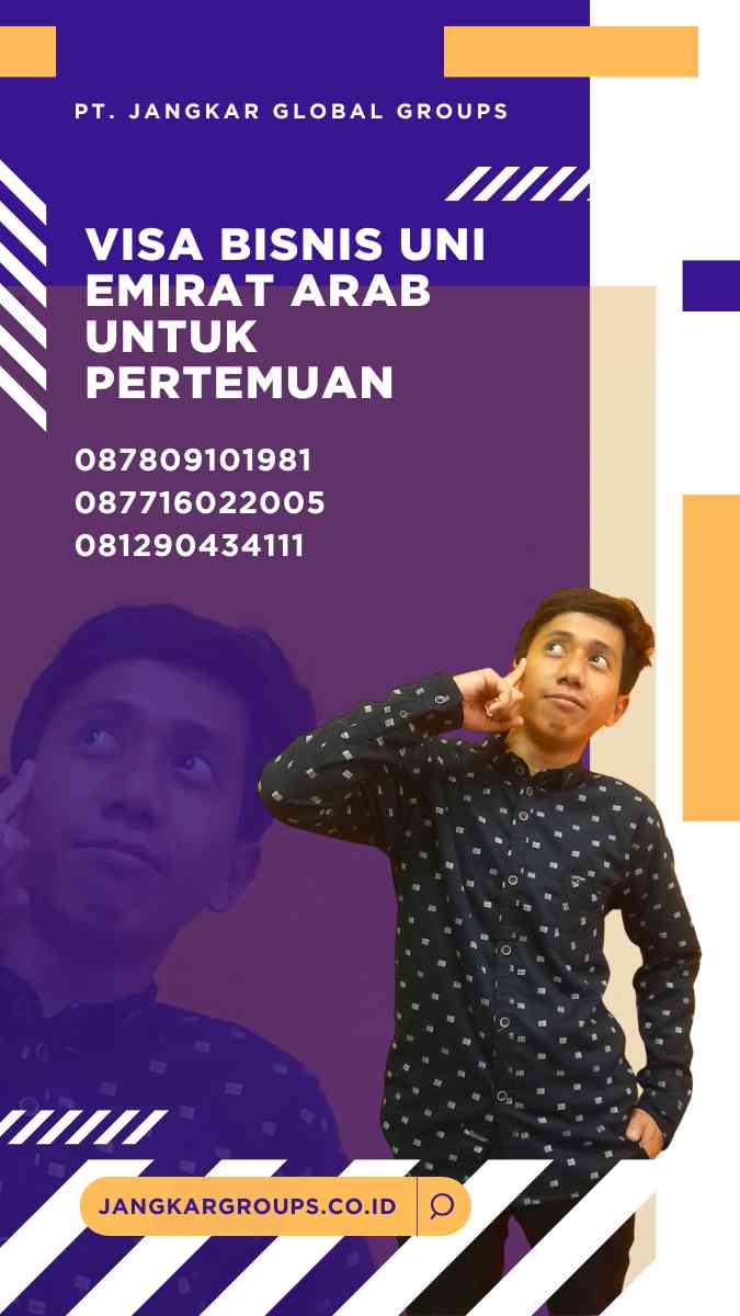 Visa Bisnis Uni Emirat Arab Untuk Pertemuan