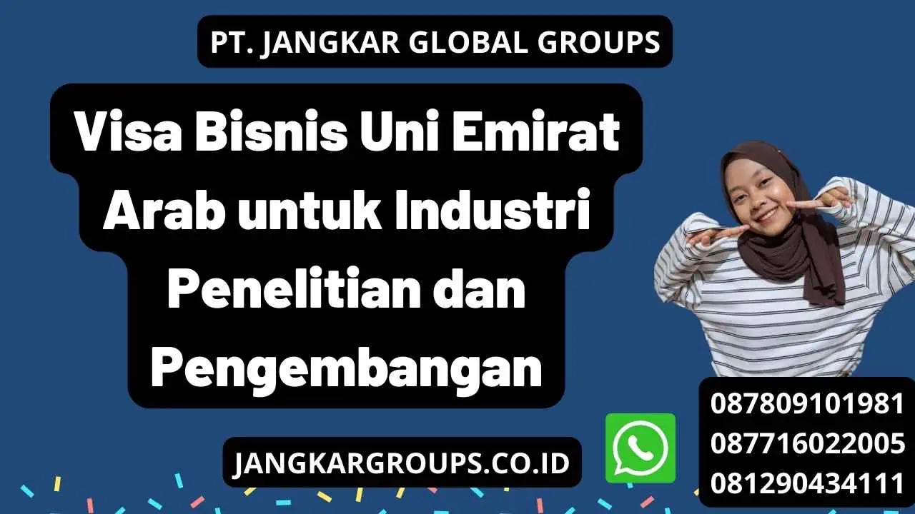 Visa Bisnis Uni Emirat Arab untuk Industri Penelitian dan Pengembangan