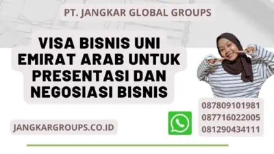 Visa Bisnis Uni Emirat Arab untuk Presentasi dan Negosiasi Bisnis