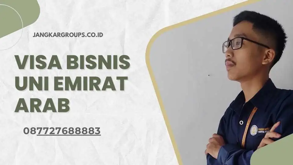 Visa Bisnis Uni Emirat Arab