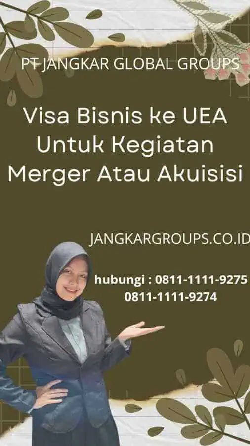 Visa Bisnis ke UEA Untuk Kegiatan Merger Atau Akuisisi