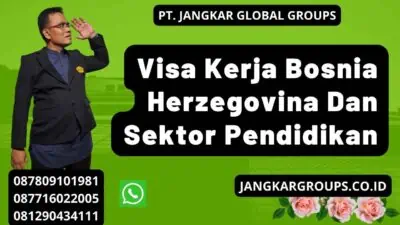 Visa Kerja Bosnia Herzegovina Dan Sektor Pendidikan