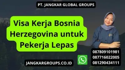 Visa Kerja Bosnia Herzegovina untuk Pekerja Lepas